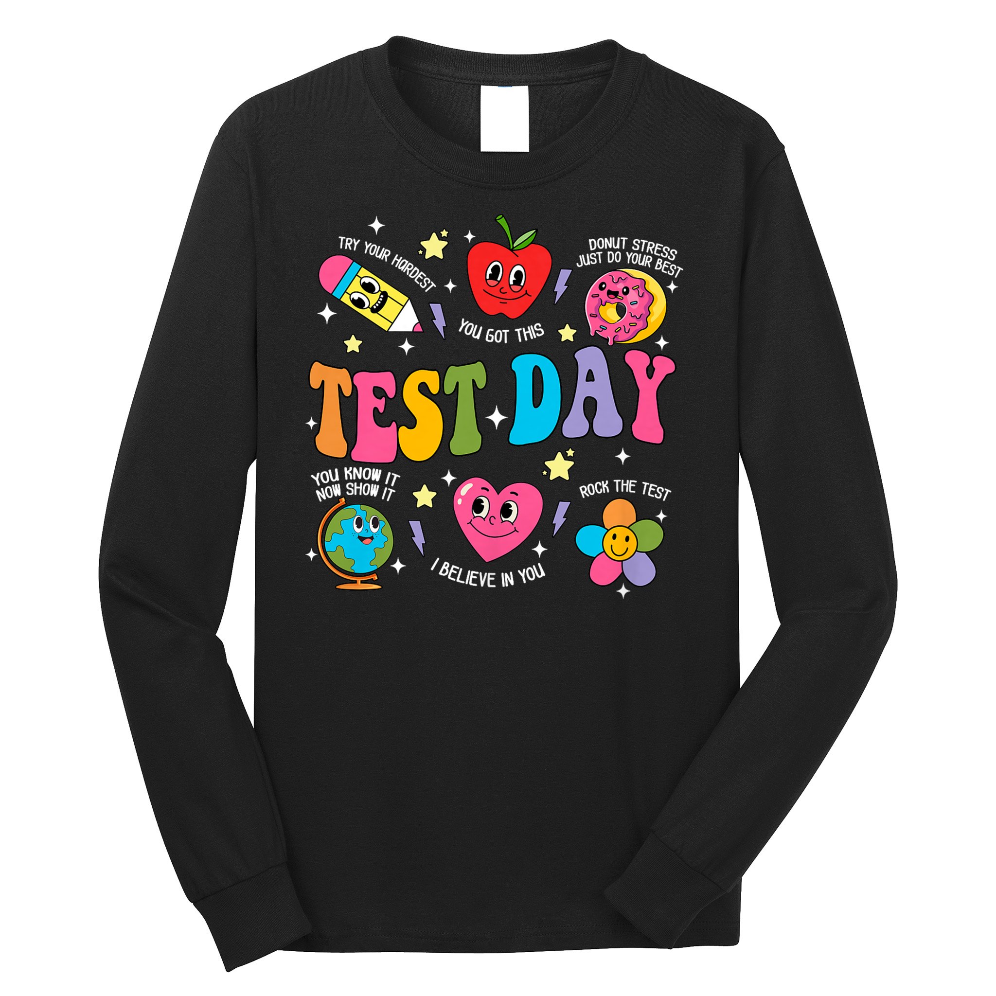 Test Day Rock The Test Testing Day Motivational Teacher Long Sleeve Shirt