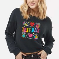 Test Day Rock The Test Testing Day Motivational Teacher Cropped Pullover Crew