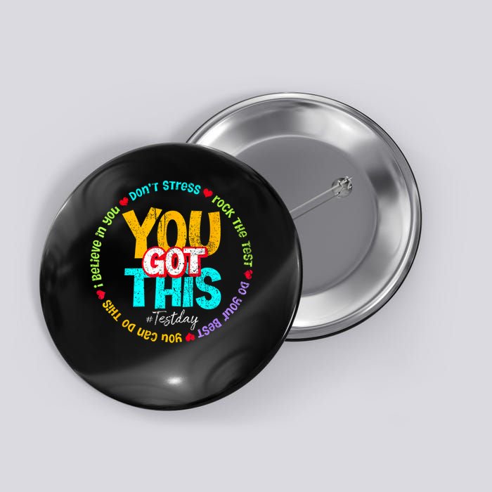 Test Day Rock The Test Teacher Testing Day You Got This Family Girl Button