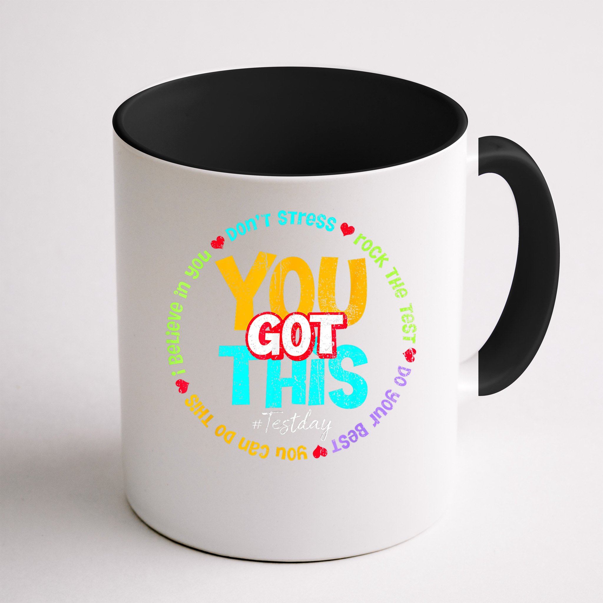 Test Day Rock The Test Teacher Testing Day You Got This Family Girl Mug