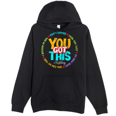 Test Day Rock The Test Teacher Testing Day You Got This Family Girl Premium Pullover Hoodie