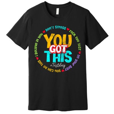 Test Day Rock The Test Teacher Testing Day You Got This Family Girl Premium T-Shirt