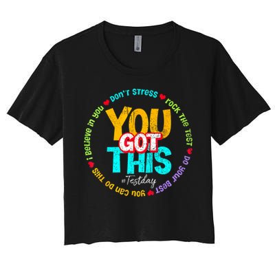 Test Day Rock The Test Teacher Testing Day You Got This Family Girl Crop Top