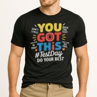 Test Day Rock The Test You Got This Teacher Test Testing Day Performance Shirt