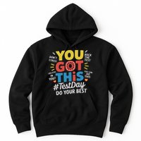 Test Day Rock The Test You Got This Teacher Test Testing Day Hoodie