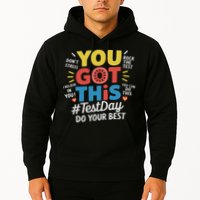 Test Day Rock The Test You Got This Teacher Test Testing Day Hoodie