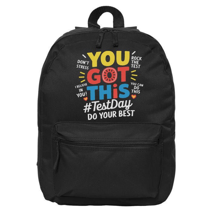 Test Day Rock The Test You Got This Teacher Test Testing Day 16 in Basic Backpack