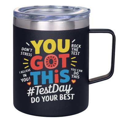 Test Day Rock The Test You Got This Teacher Test Testing Day 12oz Stainless Steel Coffee Mug
