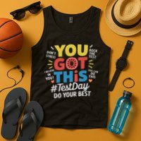 Test Day Rock The Test You Got This Teacher Test Testing Day Tank Top