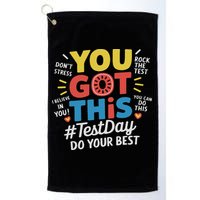 Test Day Rock The Test You Got This Teacher Test Testing Day Golf Towel