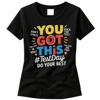 Test Day Rock The Test You Got This Teacher Test Testing Day Womens T-Shirt