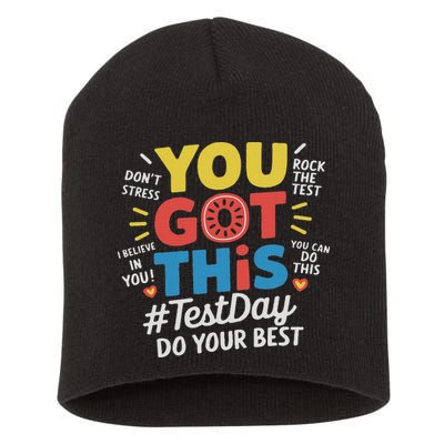 Test Day Rock The Test You Got This Teacher Test Testing Day Short Acrylic Beanie