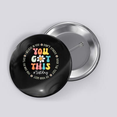 Test Day Rock The Test Teach.er Testing Day You Got This Button