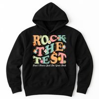 Test Day Rock The Test Teacher Testing Day You Got This  Hoodie