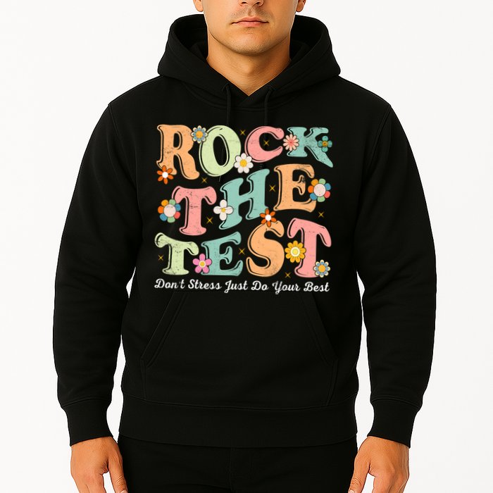 Test Day Rock The Test Teacher Testing Day You Got This  Hoodie