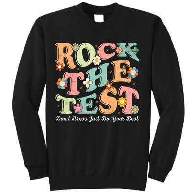 Test Day Rock The Test Teacher Testing Day You Got This  Sweatshirt