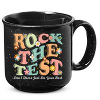 Test Day Rock The Test Teacher Testing Day You Got This  15oz Campfire Ceramic Mug