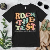 Test Day Rock The Test Teacher Testing Day You Got This  Premium T-Shirt