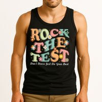 Test Day Rock The Test Teacher Testing Day You Got This  Tank Top