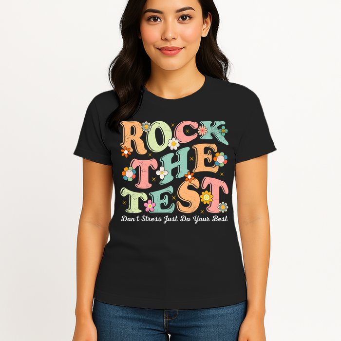 Test Day Rock The Test Teacher Testing Day You Got This  Womens T-Shirt