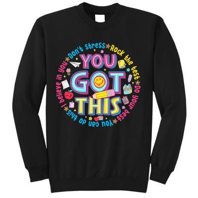 Test Day Rock The Test Teacher Testing Day You Got This Sweatshirt
