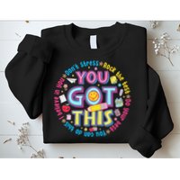 Test Day Rock The Test Teacher Testing Day You Got This Sweatshirt