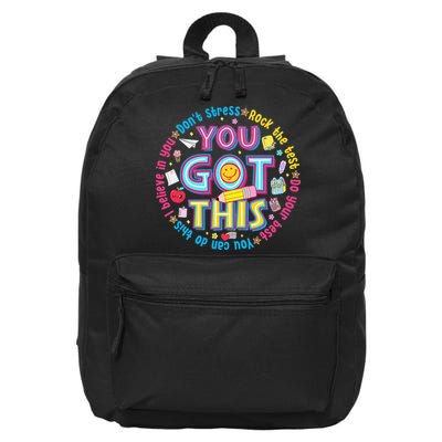 Test Day Rock The Test Teacher Testing Day You Got This 16 in Basic Backpack