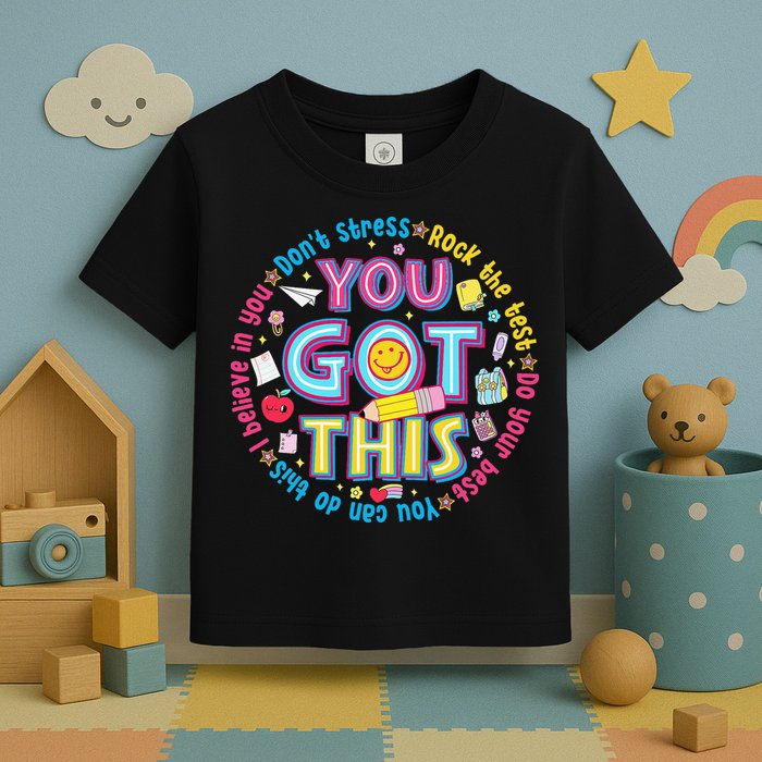 Test Day Rock The Test Teacher Testing Day You Got This Toddler T-Shirt