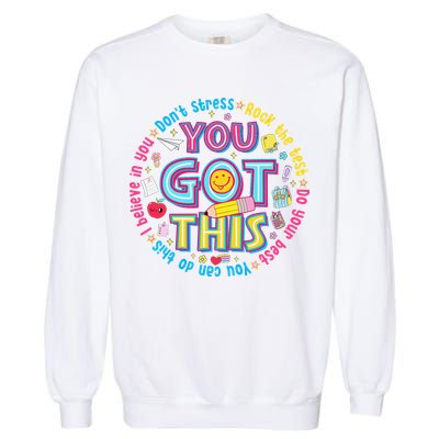 Test Day Rock The Test Teacher Testing Day You Got This Garment-Dyed Sweatshirt