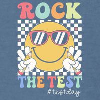 Test Day Rock The Test Motivational Teacher Testing Day  Garment-Dyed Sweatshirt