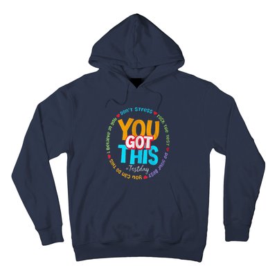 Test Day Rock The Test Teacher Te Day You Got This Hoodie