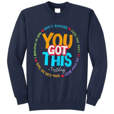 Test Day Rock The Test Teacher Te Day You Got This Sweatshirt