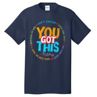 Test Day Rock The Test Teacher Te Day You Got This Tall T-Shirt