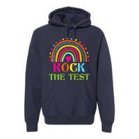 Test Day Rock The Test Teacher Testing Day Rainbow Teacher Premium Hoodie