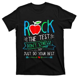 Test Day Rock The Test Teacher Testing Day Rainbow Teacher T-Shirt