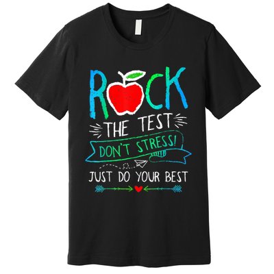 Test Day Rock The Test Teacher Testing Day Rainbow Teacher Premium T-Shirt