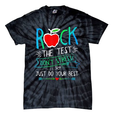 Test Day Rock The Test Teacher Testing Day Rainbow Teacher Tie-Dye T-Shirt