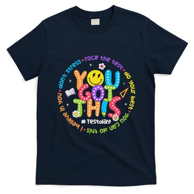 Test Day Rock The Test Teacher Testing Day You Got This T-Shirt