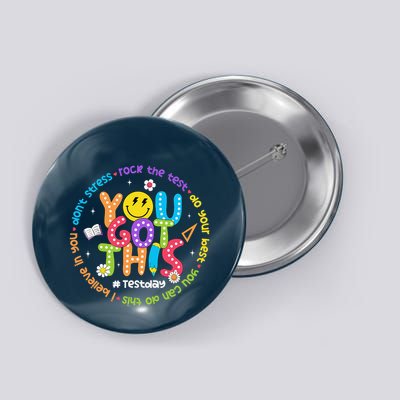 Test Day Rock The Test Teacher Testing Day You Got This Button