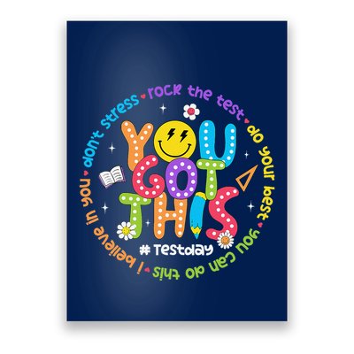Test Day Rock The Test Teacher Testing Day You Got This Poster