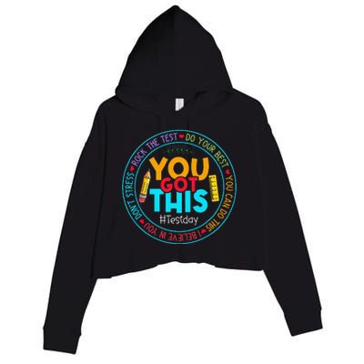 Test Day Rock The Test Teacher Testing Day You Got This Crop Fleece Hoodie