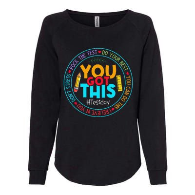 Test Day Rock The Test Teacher Testing Day You Got This Womens California Wash Sweatshirt