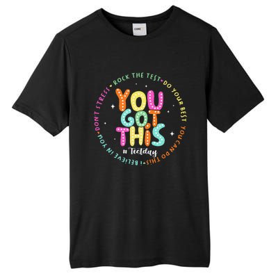 Test Day Rock The Test Teacher Testing Day You Got This Tall Fusion ChromaSoft Performance T-Shirt