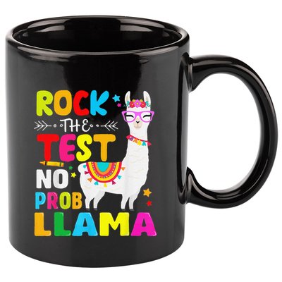 Testing Day Rock The Test Teaching No Prob Llama Teacher 11oz C Handle Ceramic Mug