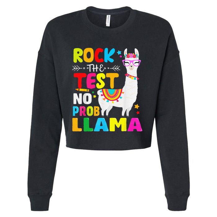 Testing Day Rock The Test Teaching No Prob Llama Teacher Cropped Pullover Crew