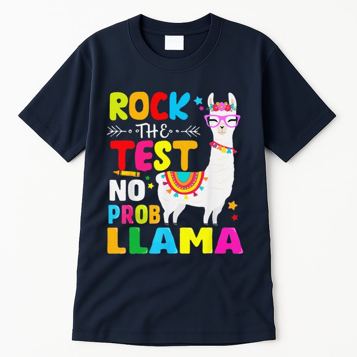 Testing Day Rock The Test Teaching No Prob Llama Teacher Tall T-Shirt