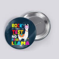 Testing Day Rock The Test Teaching No Prob Llama Teacher Button