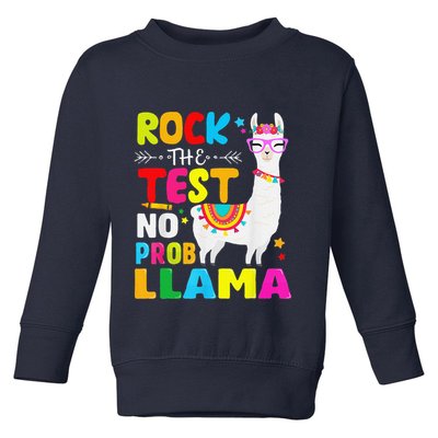 Testing Day Rock The Test Teaching No Prob Llama Teacher Toddler Sweatshirt