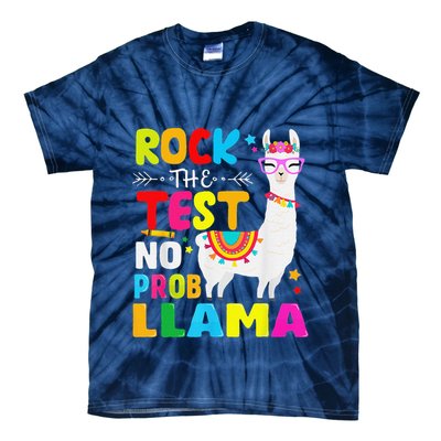 Testing Day Rock The Test Teaching No Prob Llama Teacher Tie-Dye T-Shirt