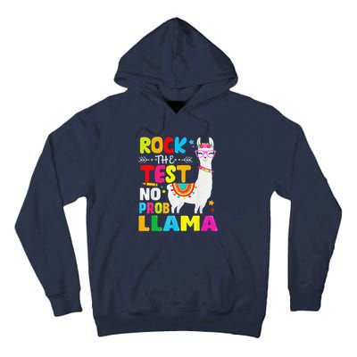Testing Day Rock The Test Teaching No Prob Llama Teacher Tall Hoodie
